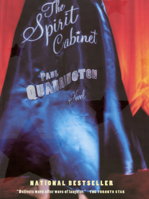 Title details for The Spirit Cabinet by Paul Quarrington - Available